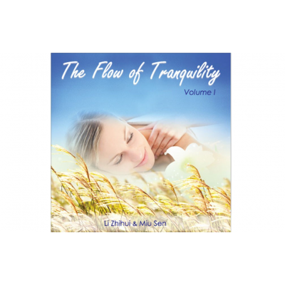 CDs "The Flow of Tranquility" CDs "The Flow of Tranquility"